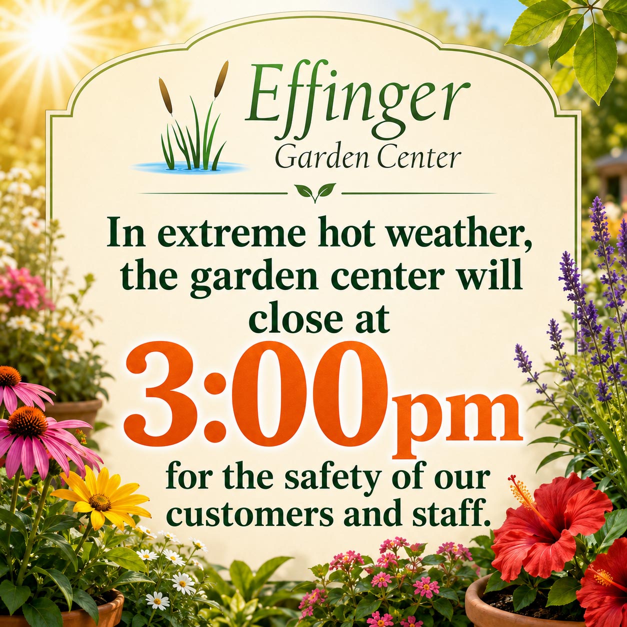 Closing at 3pm due to heat